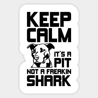 It's A Pit Sticker